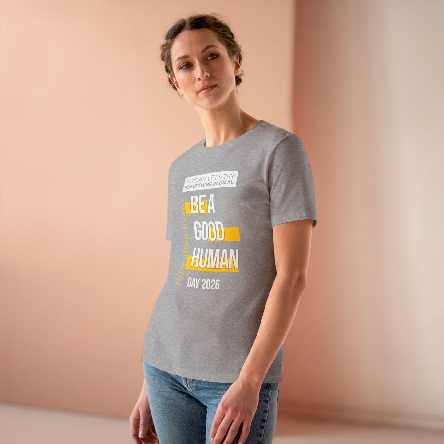 Be A Good Human Day; October 14th, 2026 Women's Fit T-Shirt