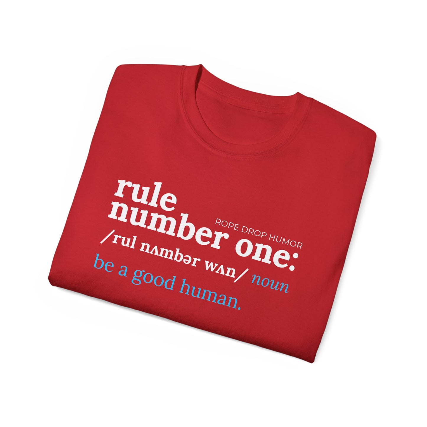 Be a Good Human; Larger Fit