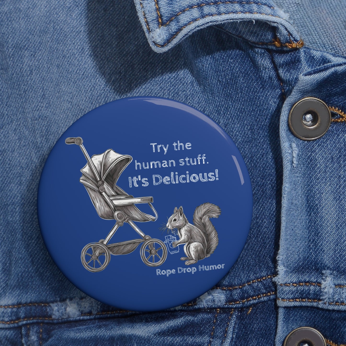 Don't believe me? Ask the Buttons