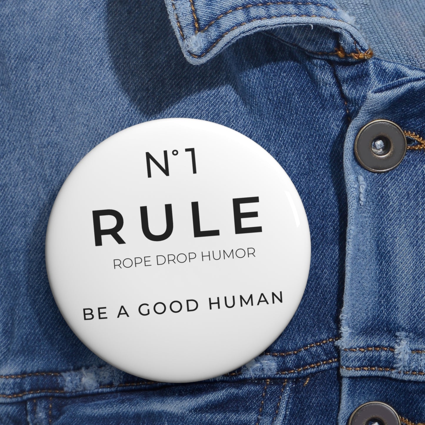 Rule Number One Pin Button