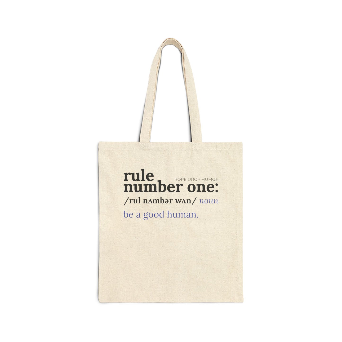 Be a Good Human Tote