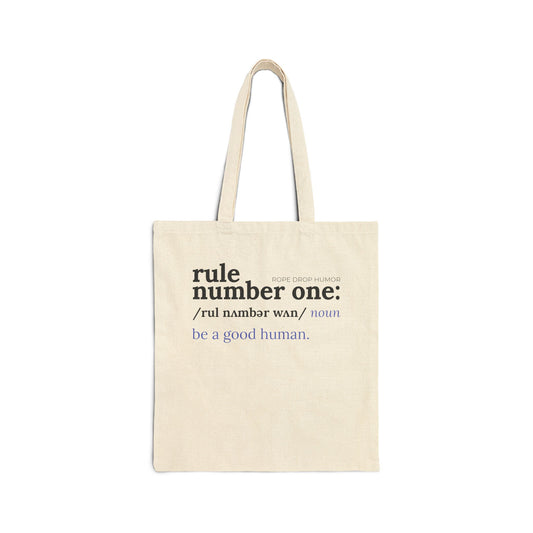 Be a Good Human Tote
