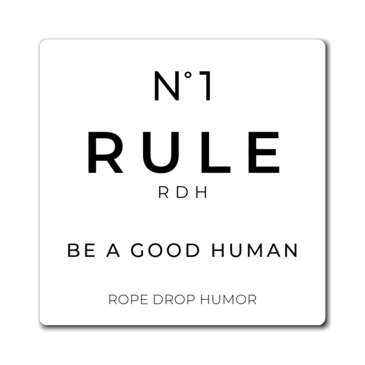 Rule Number One Magnet