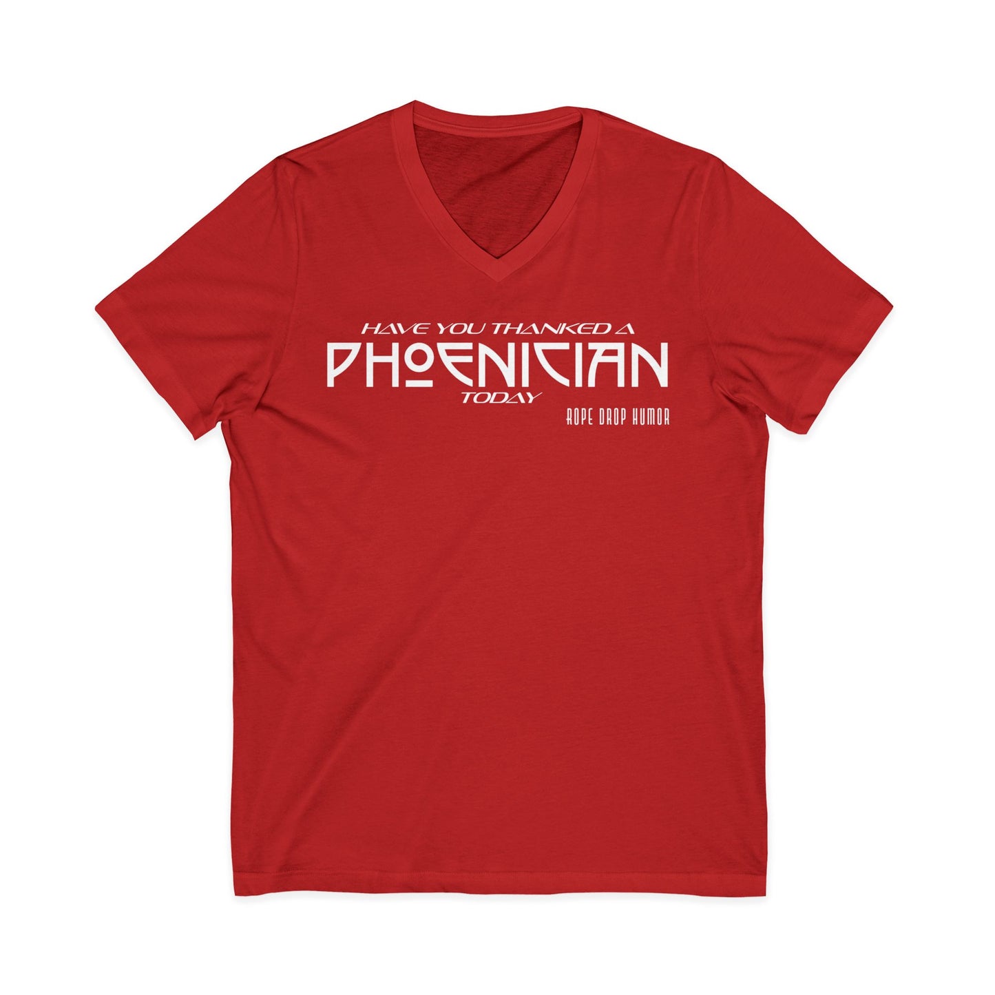 Have You Thanked a Phoenician? V-Neck