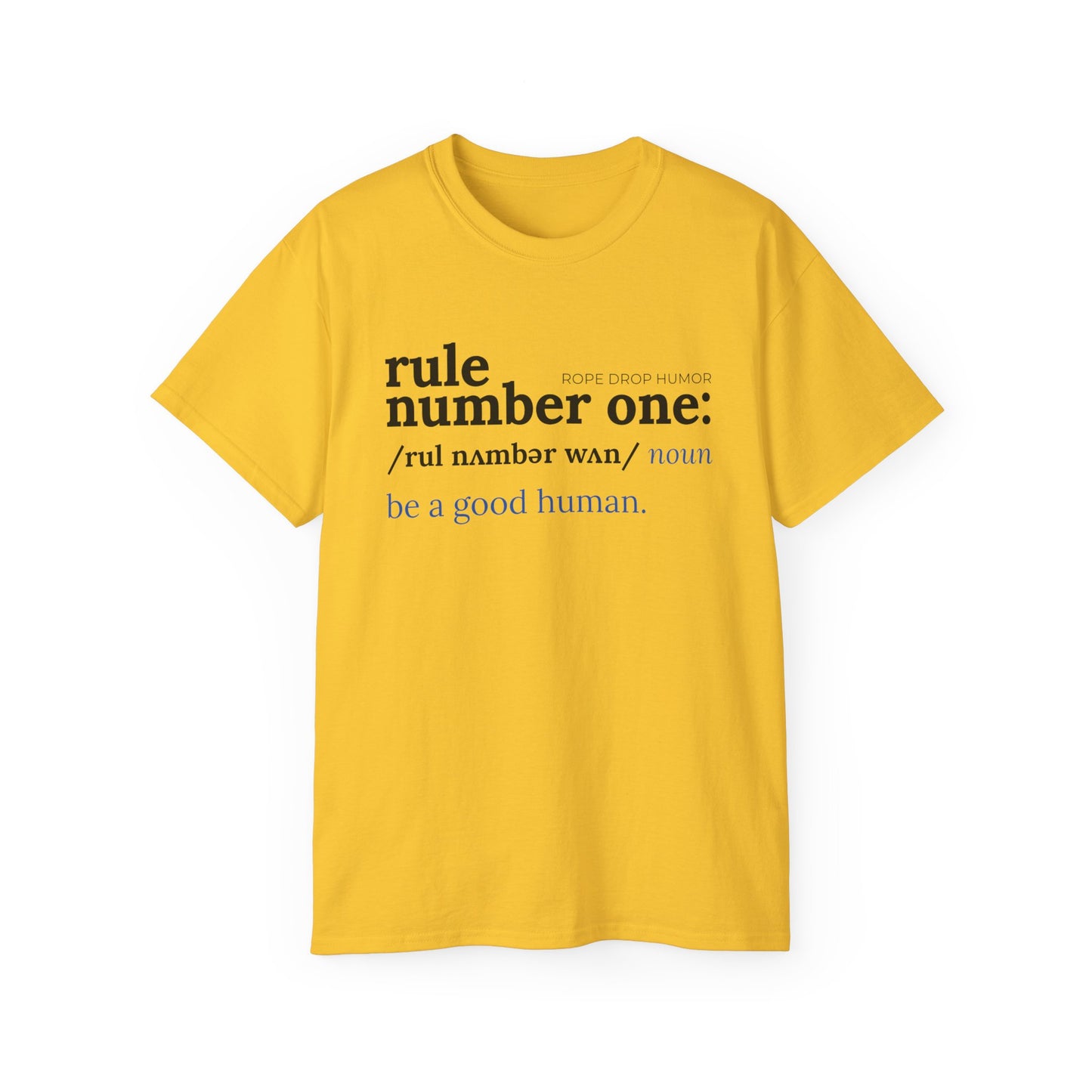 Be a Good Human; Larger Fit