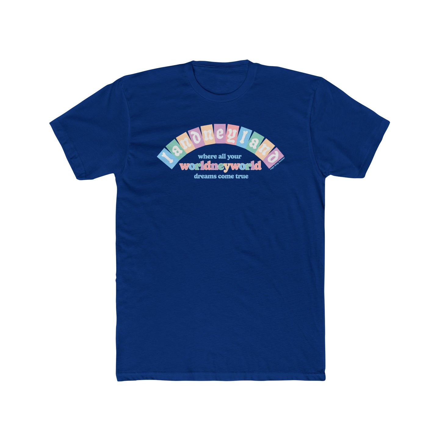 Landneyland Worldneyworld T-Shirt