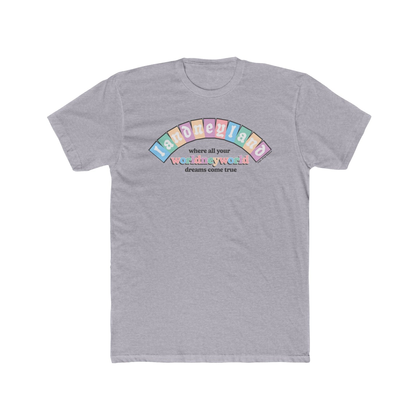 Landneyland Worldneyworld T-Shirt