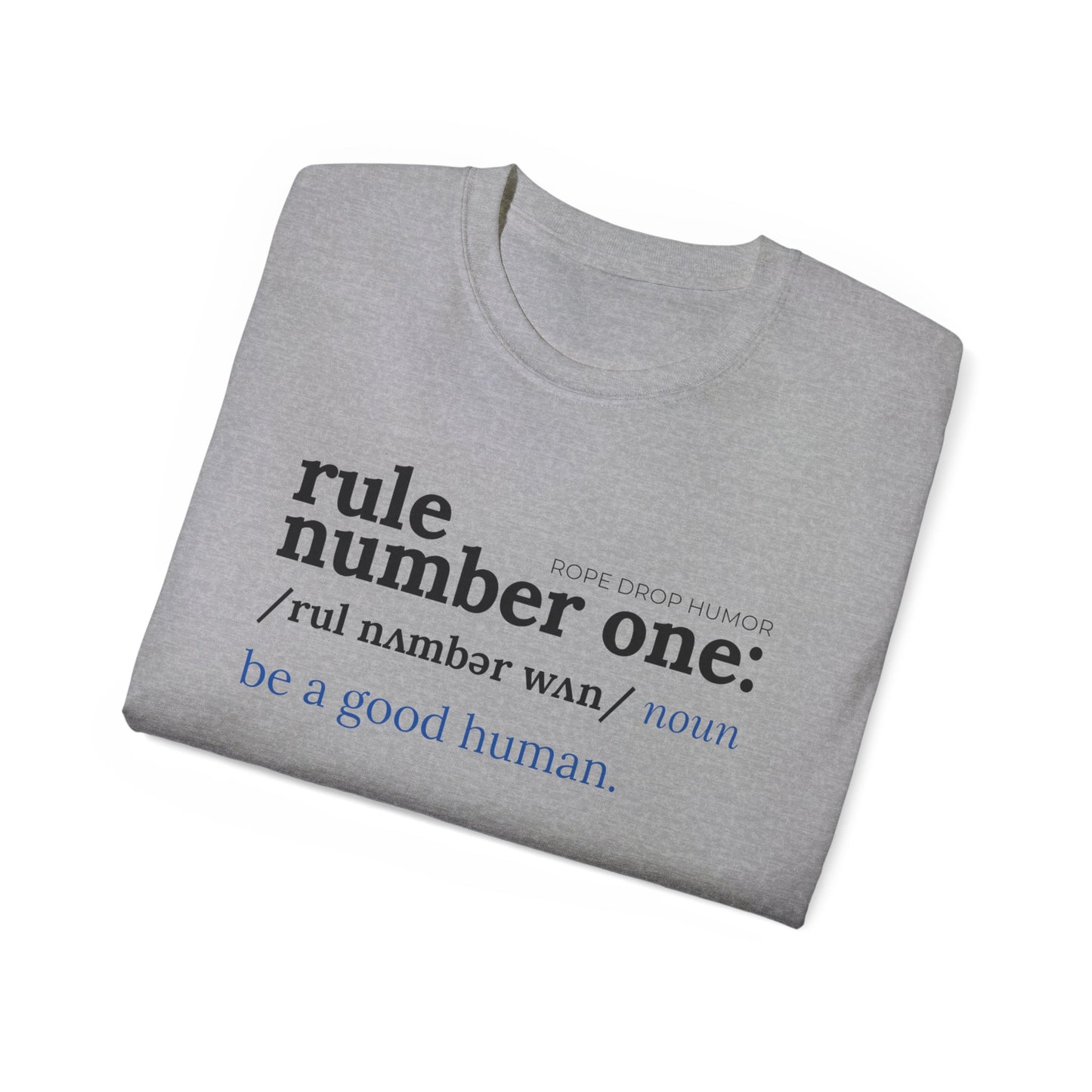 Be a Good Human; Larger Fit