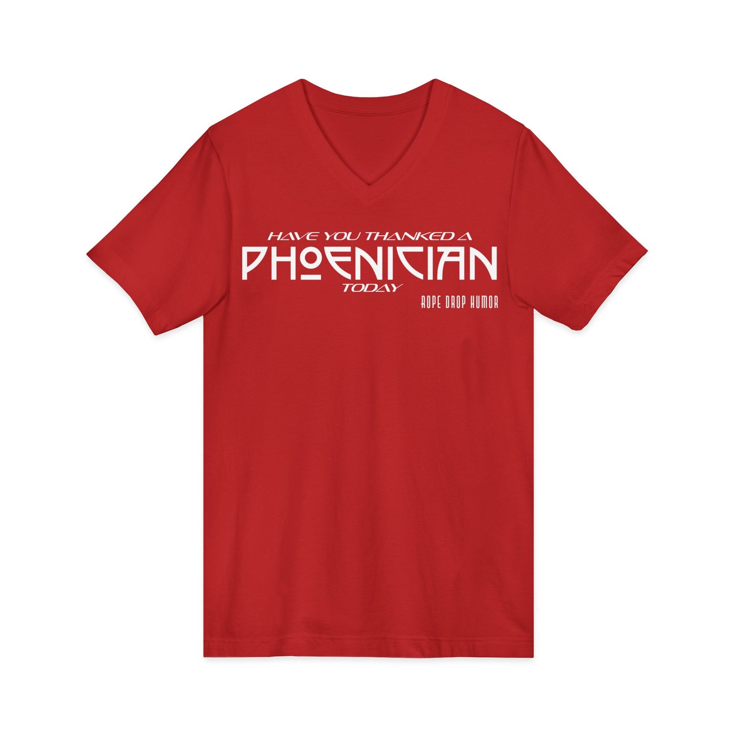 Have You Thanked a Phoenician? V-Neck