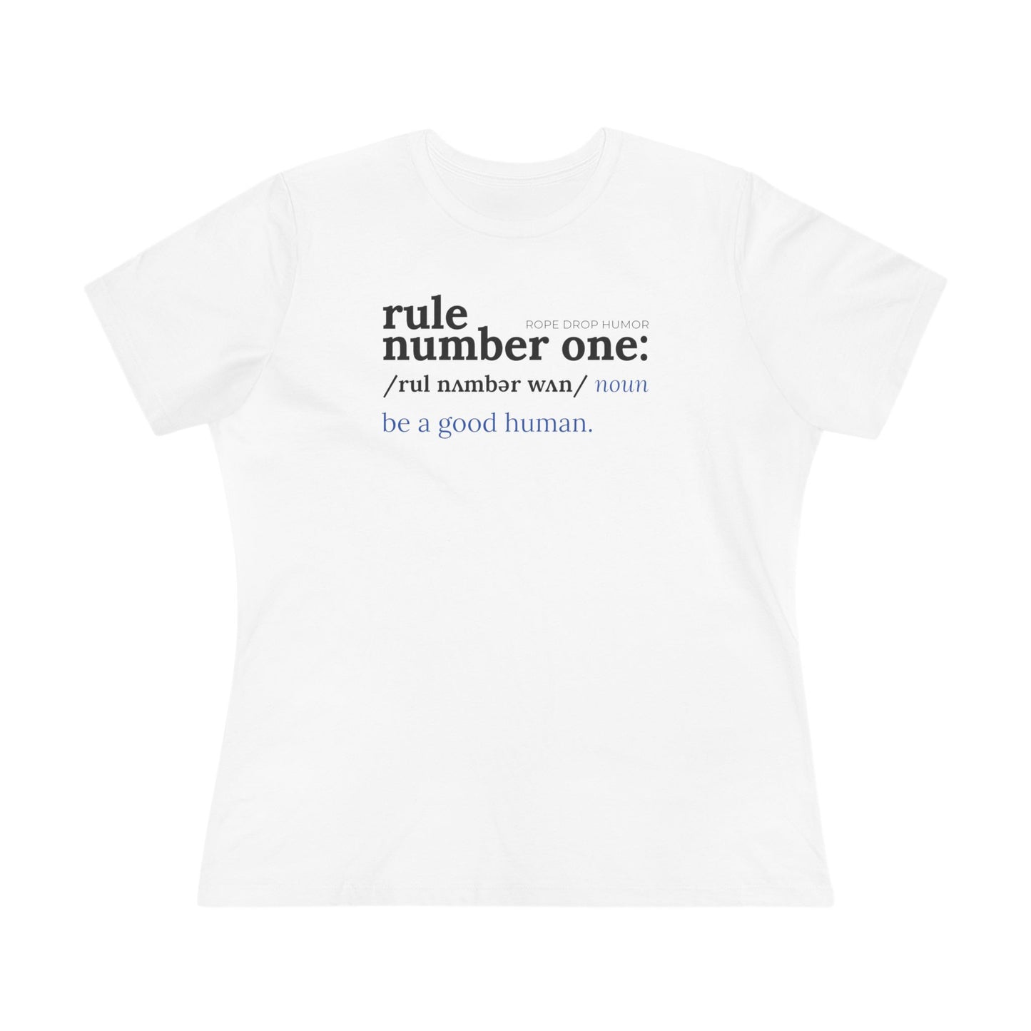 Rule Number One Women's Fit T-shirt