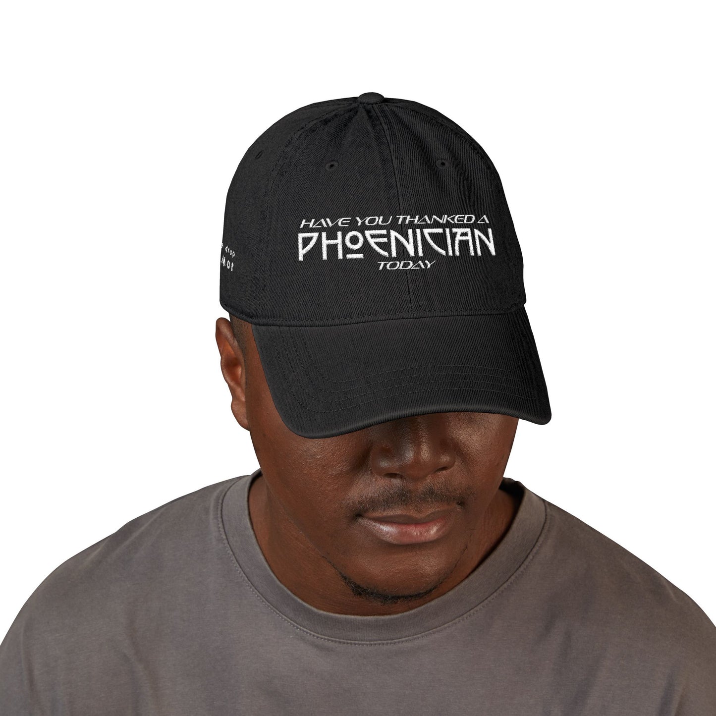 Have You Thanked A Phoenician? Hat; Black