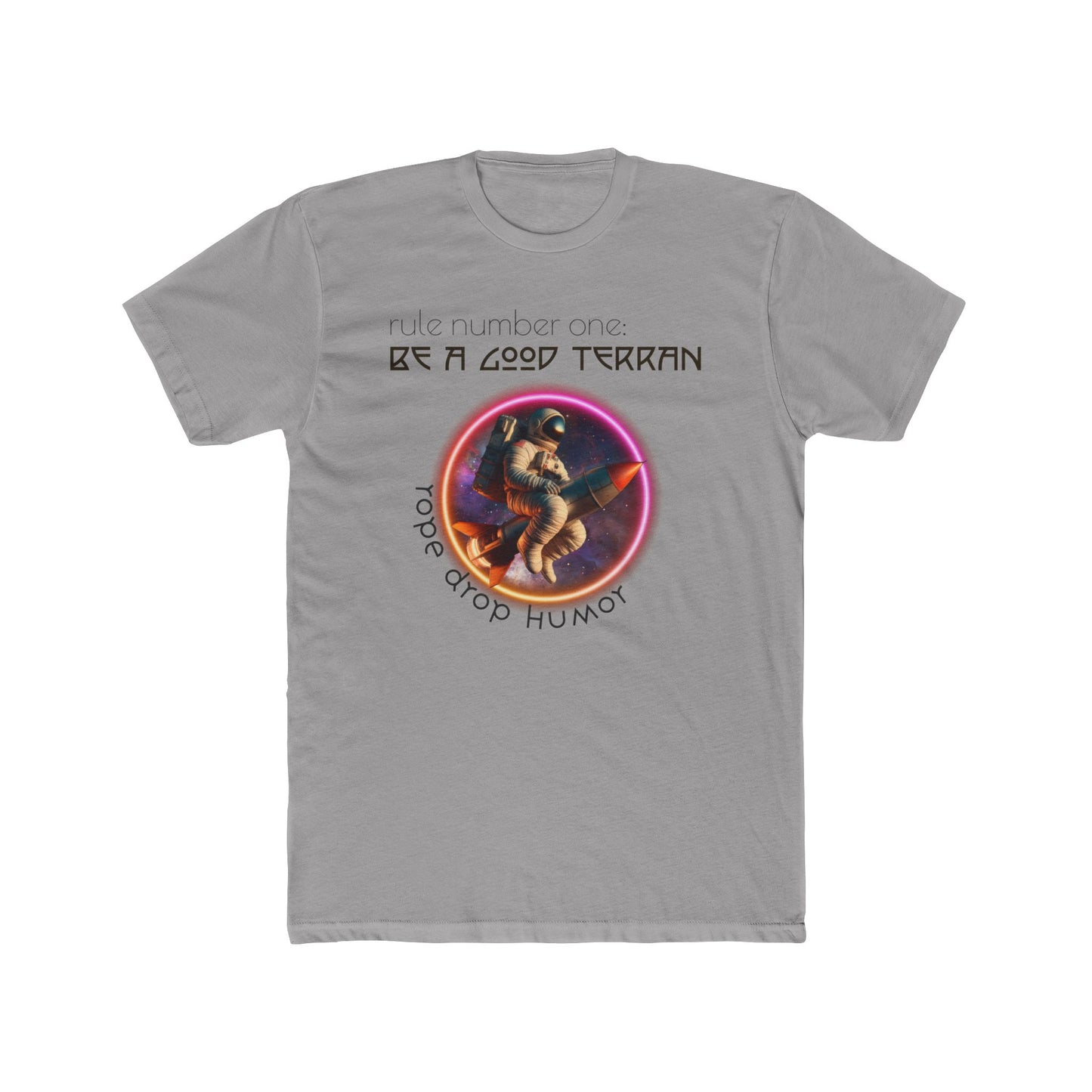 Be A Good Terran T-Shirt