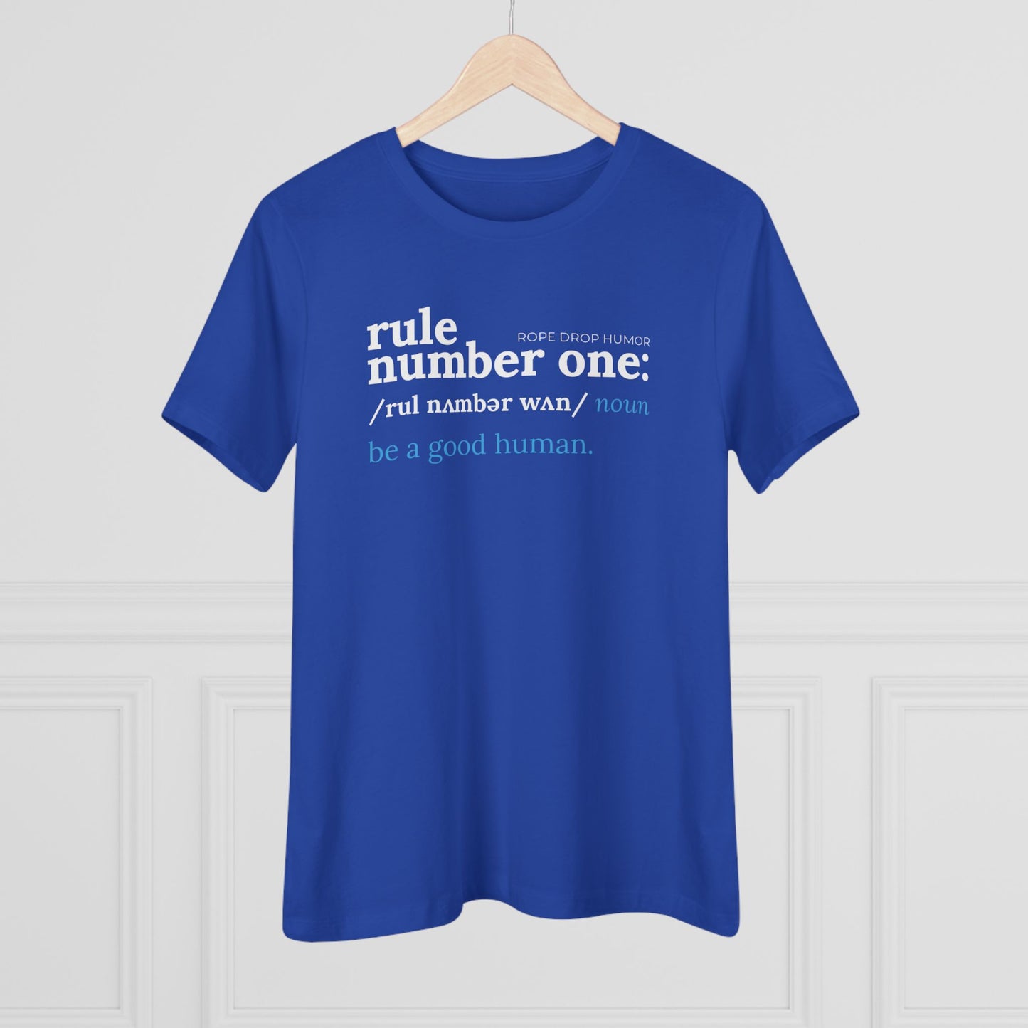 Rule Number One Women's Fit T-shirt