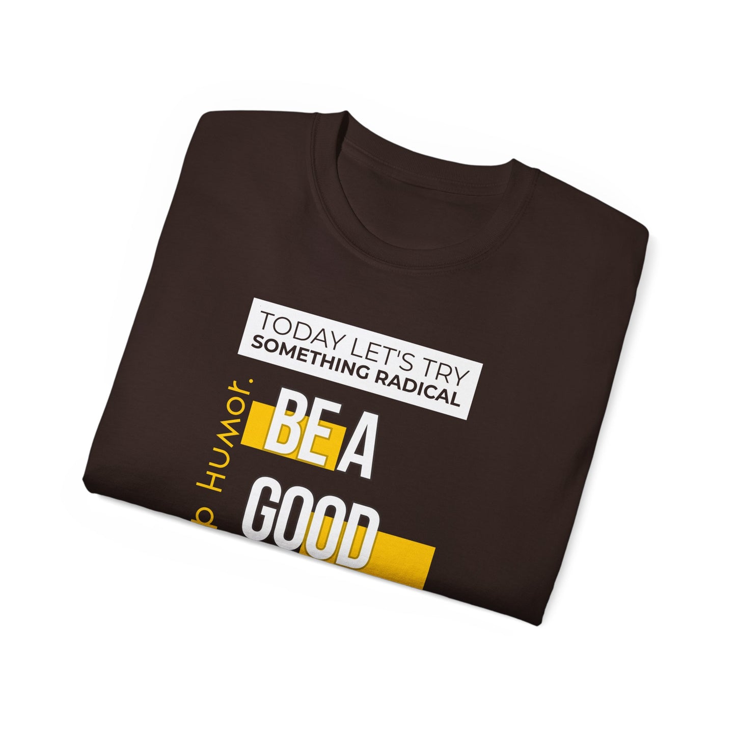 Be A Good Human Day; October 14th, 2026 Relaxed Tee