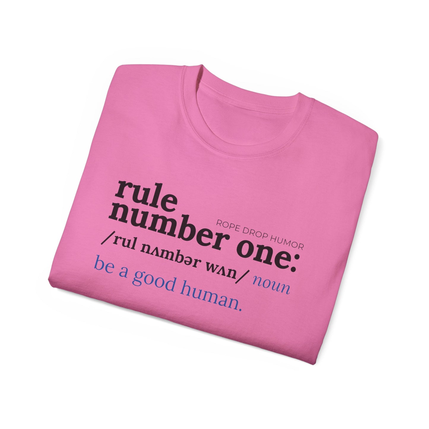 Be a Good Human; Larger Fit