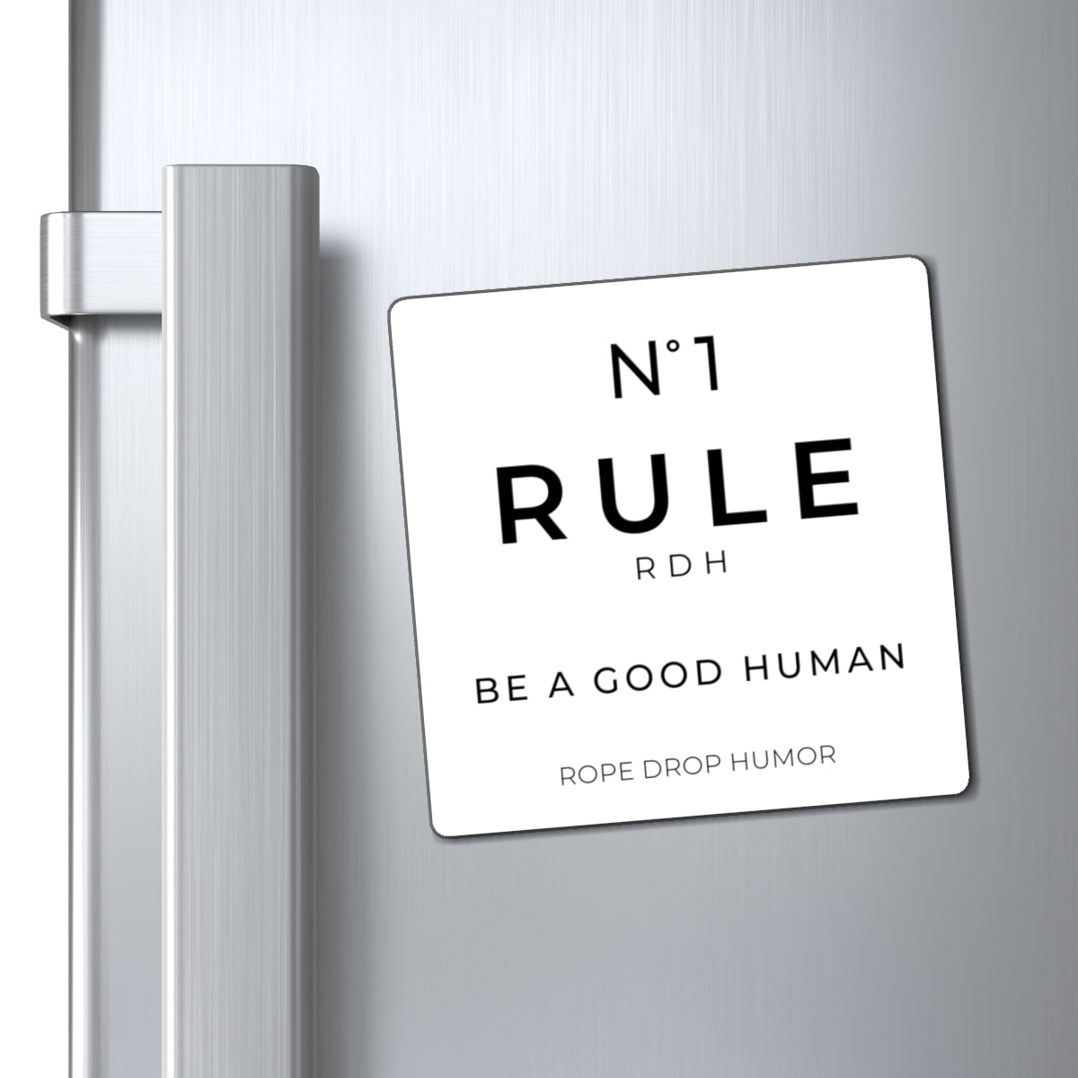 Rule Number One Magnet