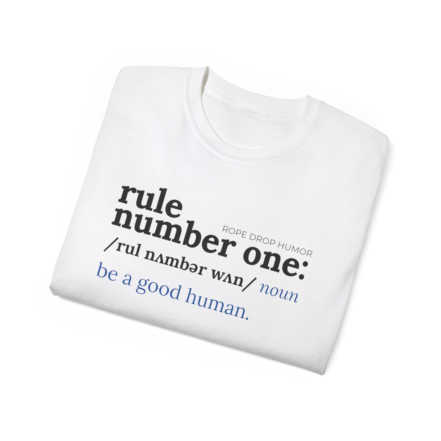 Be a Good Human; Larger Fit