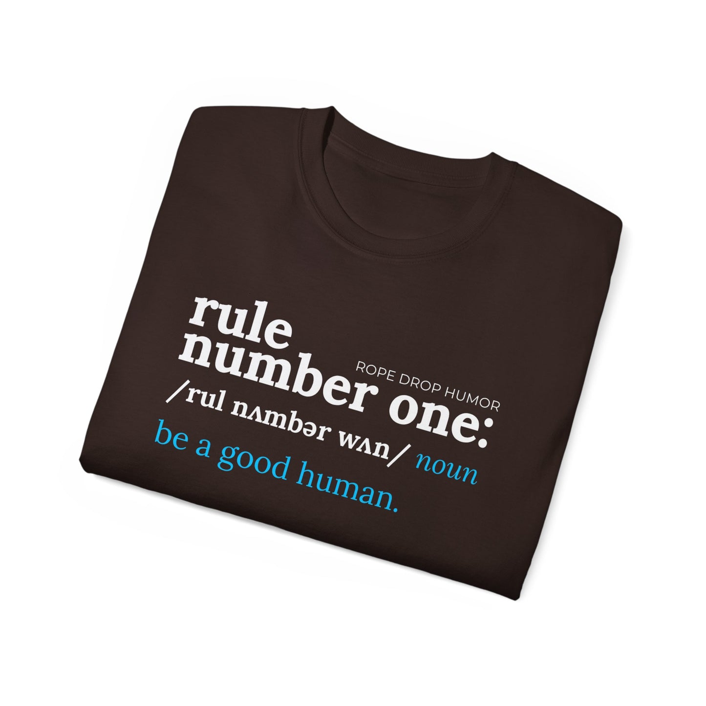Be a Good Human; Larger Fit