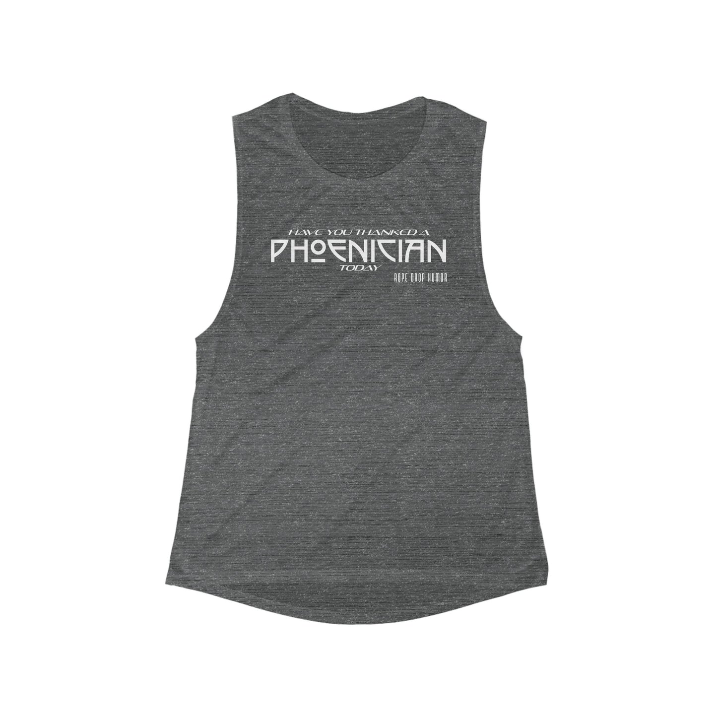 Have You Thanked a Phoenician? Flowy Tank (Runs small)