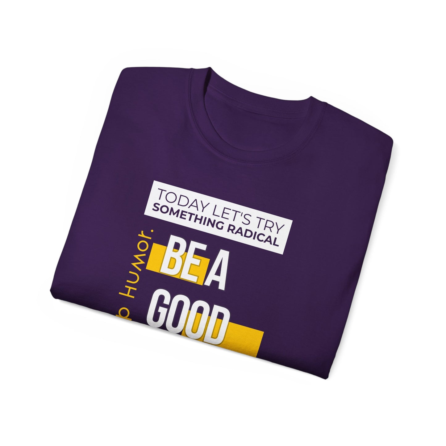 Be A Good Human Day; October 14th, 2026 Relaxed Tee
