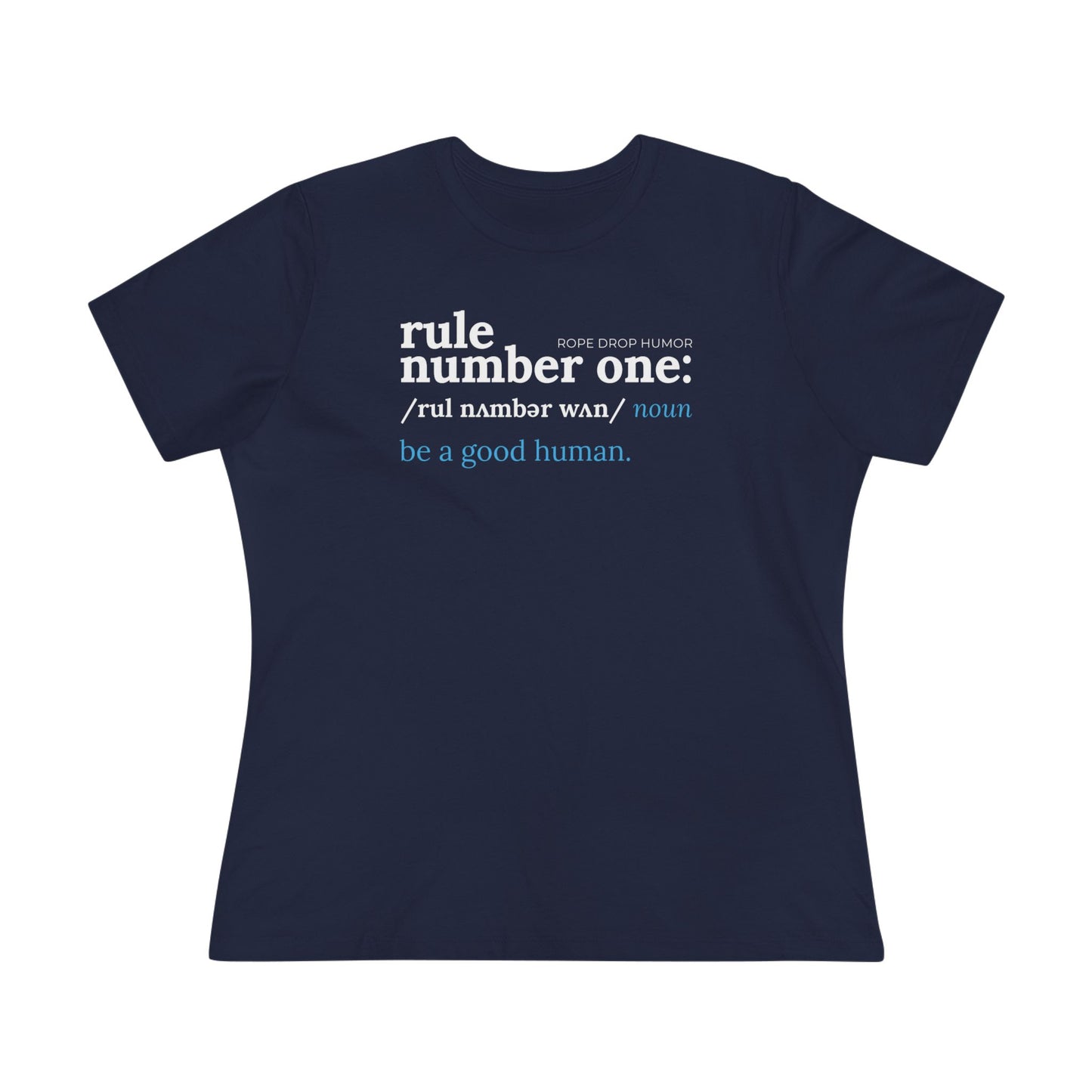 Rule Number One Women's Fit T-shirt