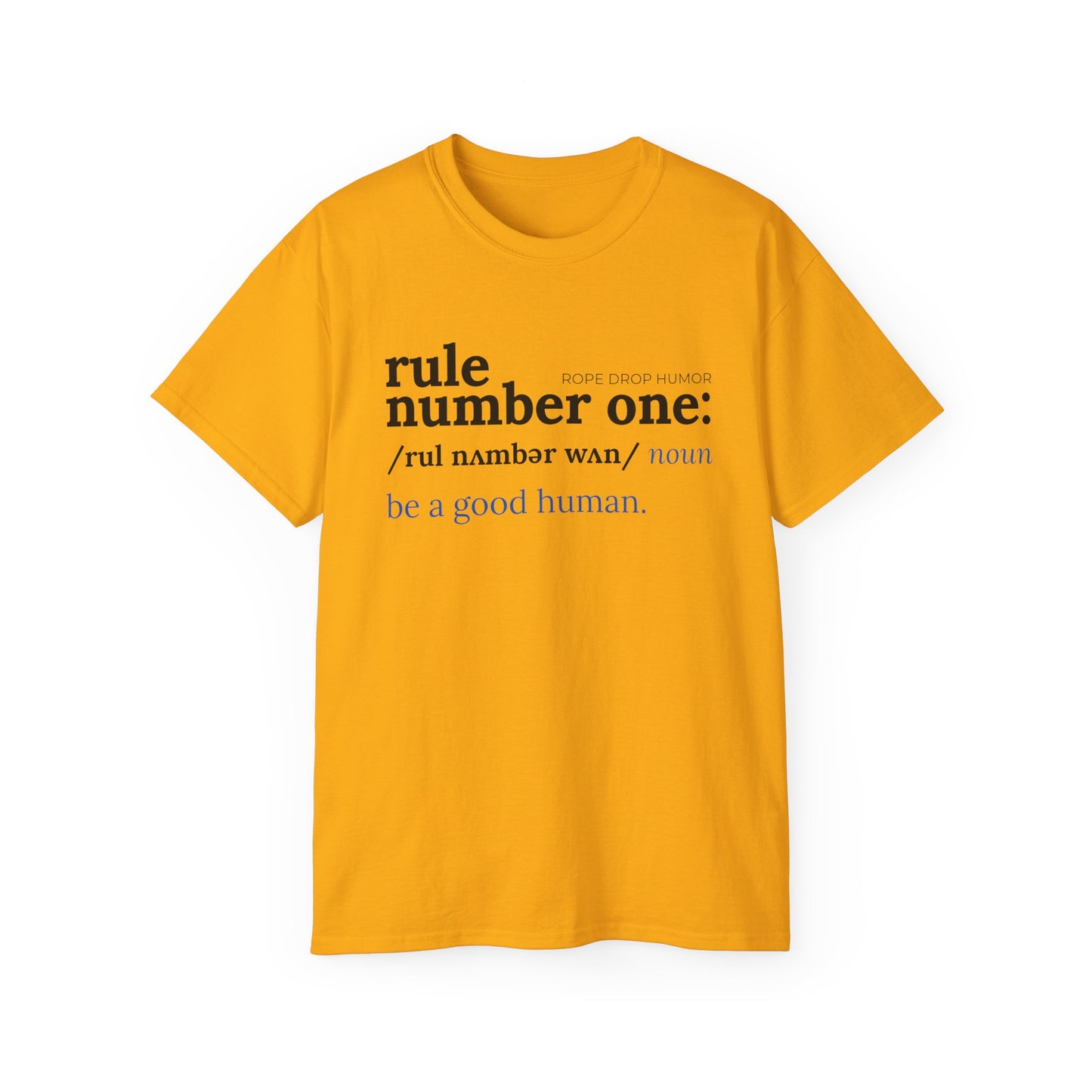 Be a Good Human; Larger Fit
