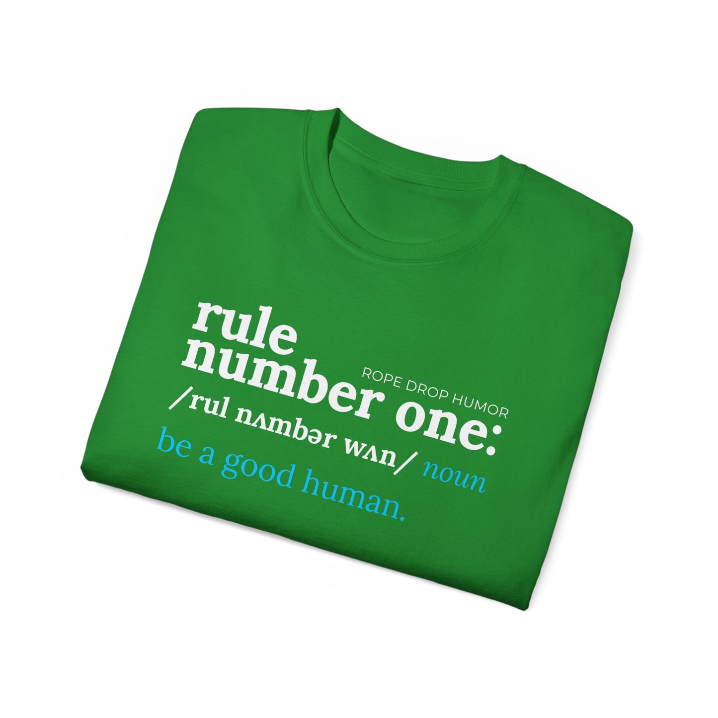 Be a Good Human; Larger Fit