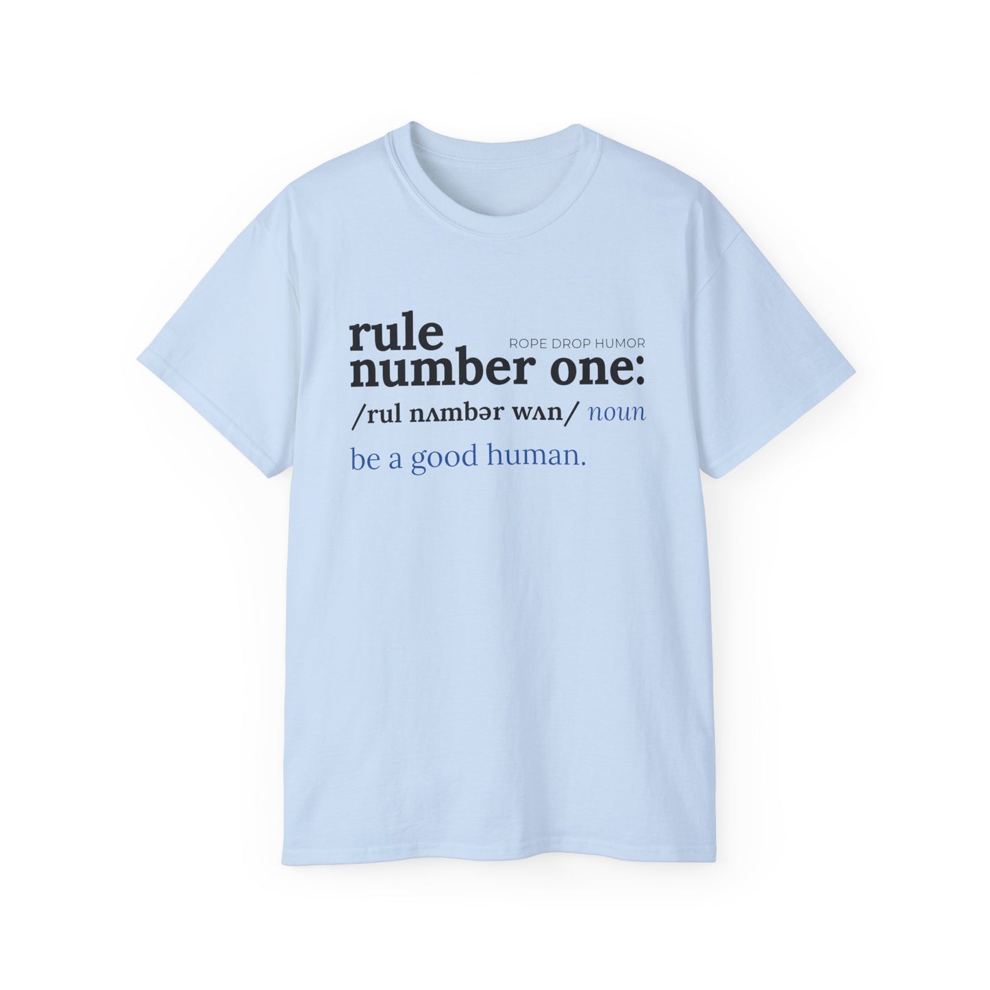 Be a Good Human; Larger Fit