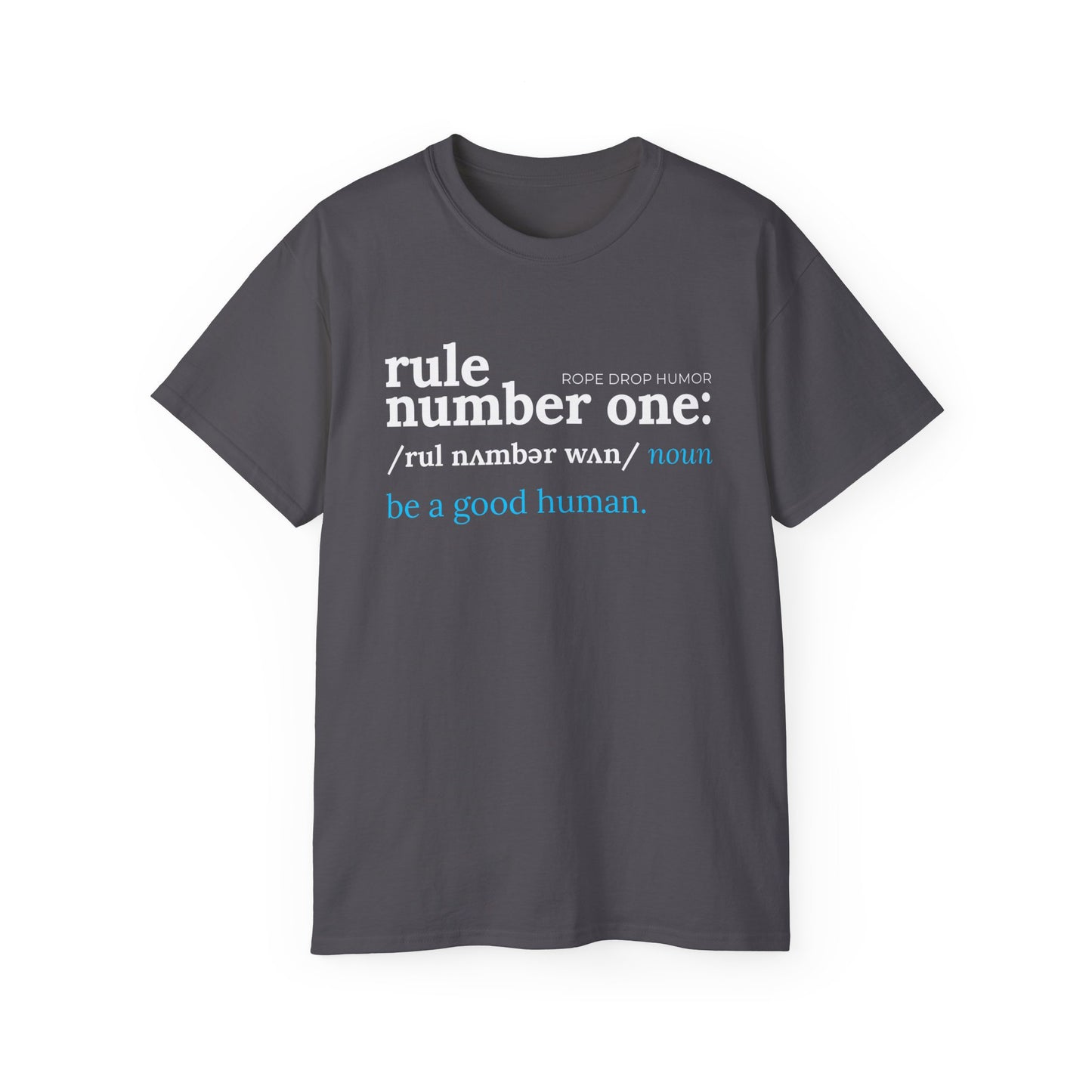Be a Good Human; Larger Fit