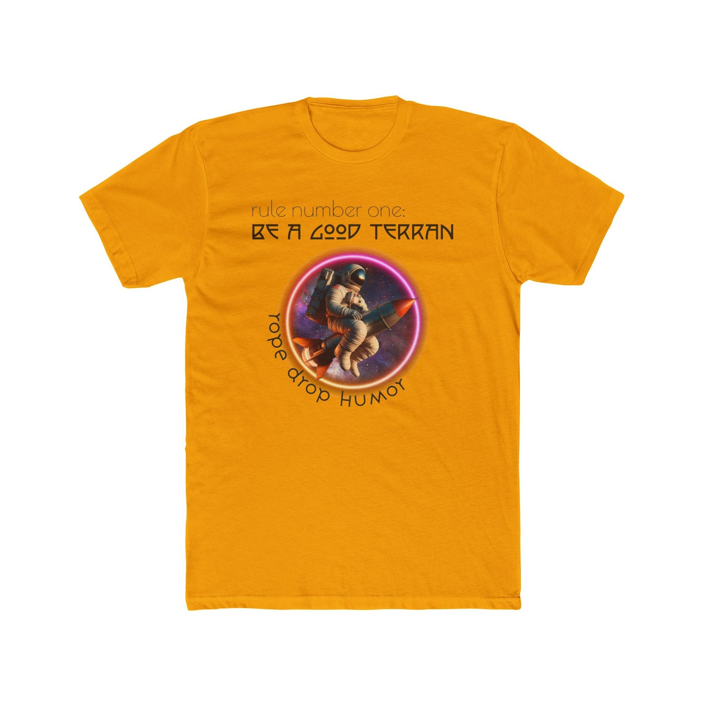 Be A Good Terran T-Shirt