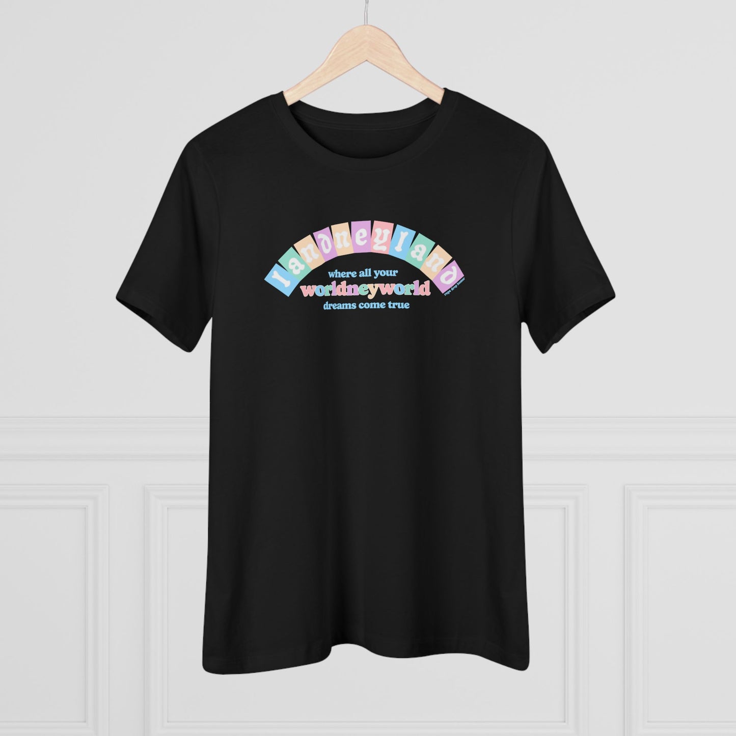Landneyland Worldneworld Women's Fit