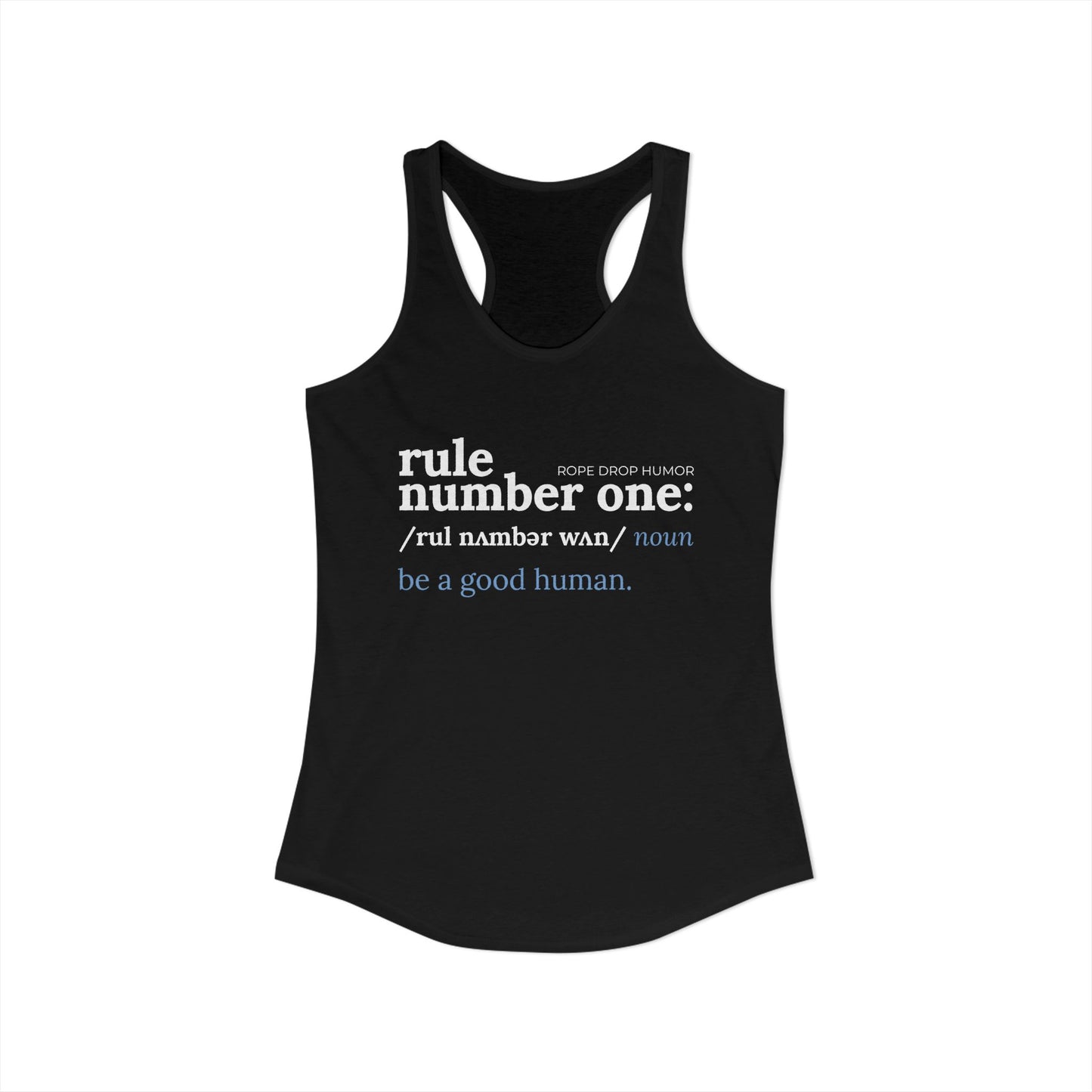Be a Good Human Racerback Tank Top (Runs Small)