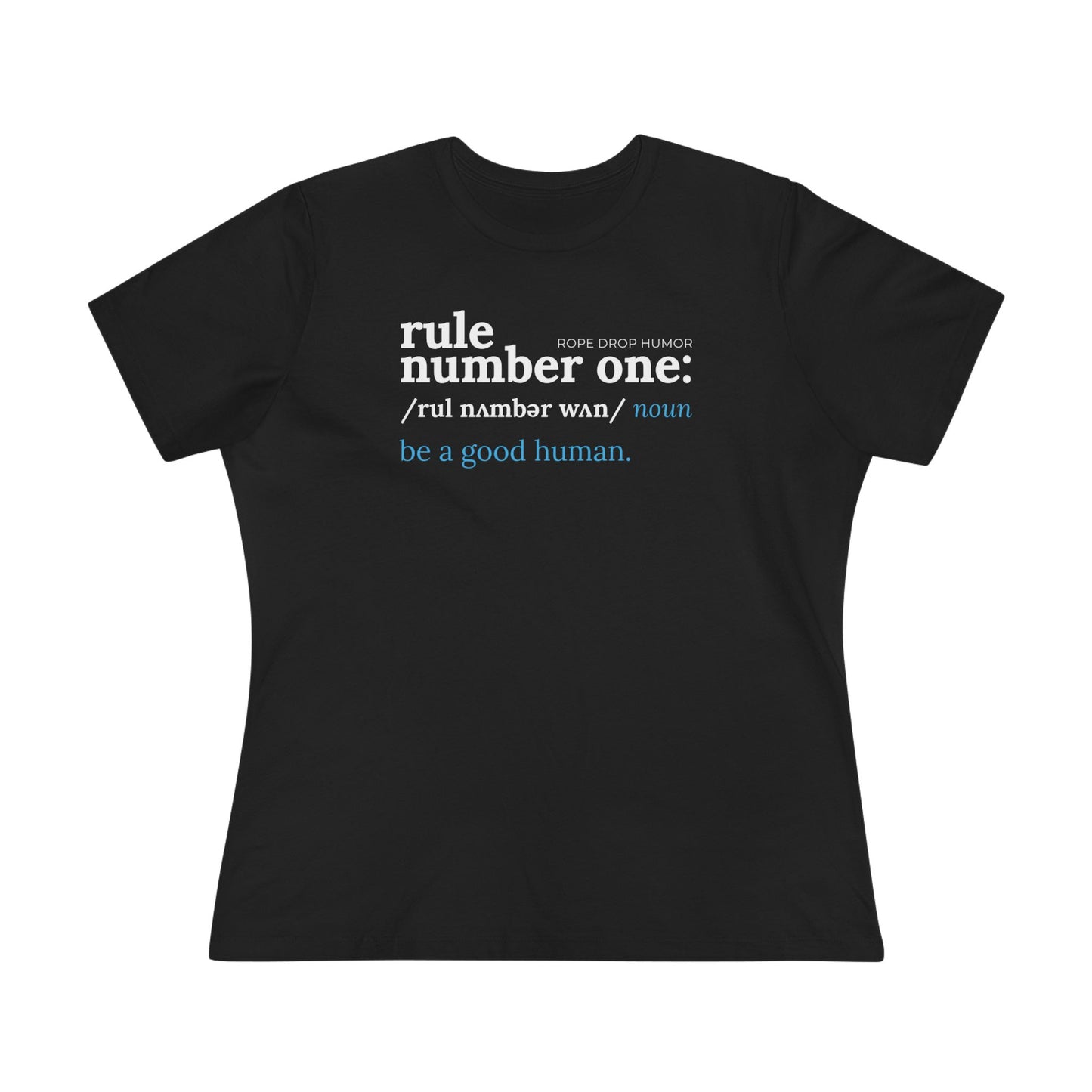 Rule Number One Women's Fit T-shirt