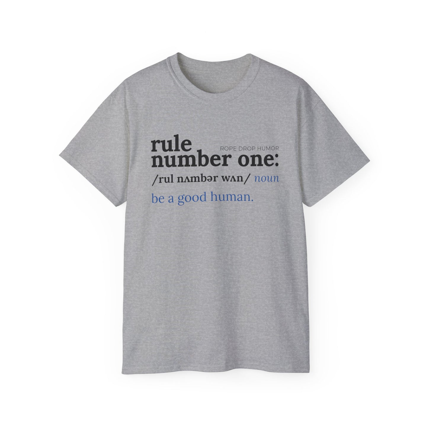 Be a Good Human; Larger Fit