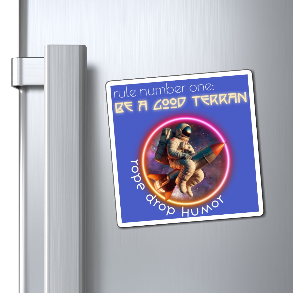 Be A Good Terran Magnet