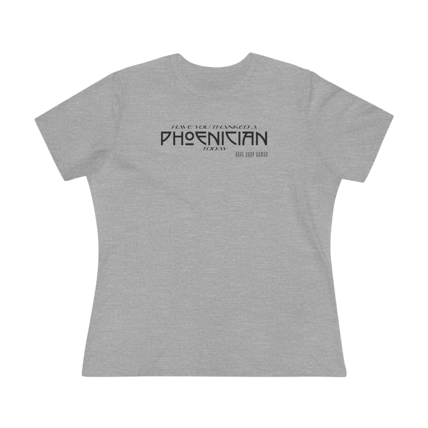 Thanks Phoenicians Women's Fit T-shirt