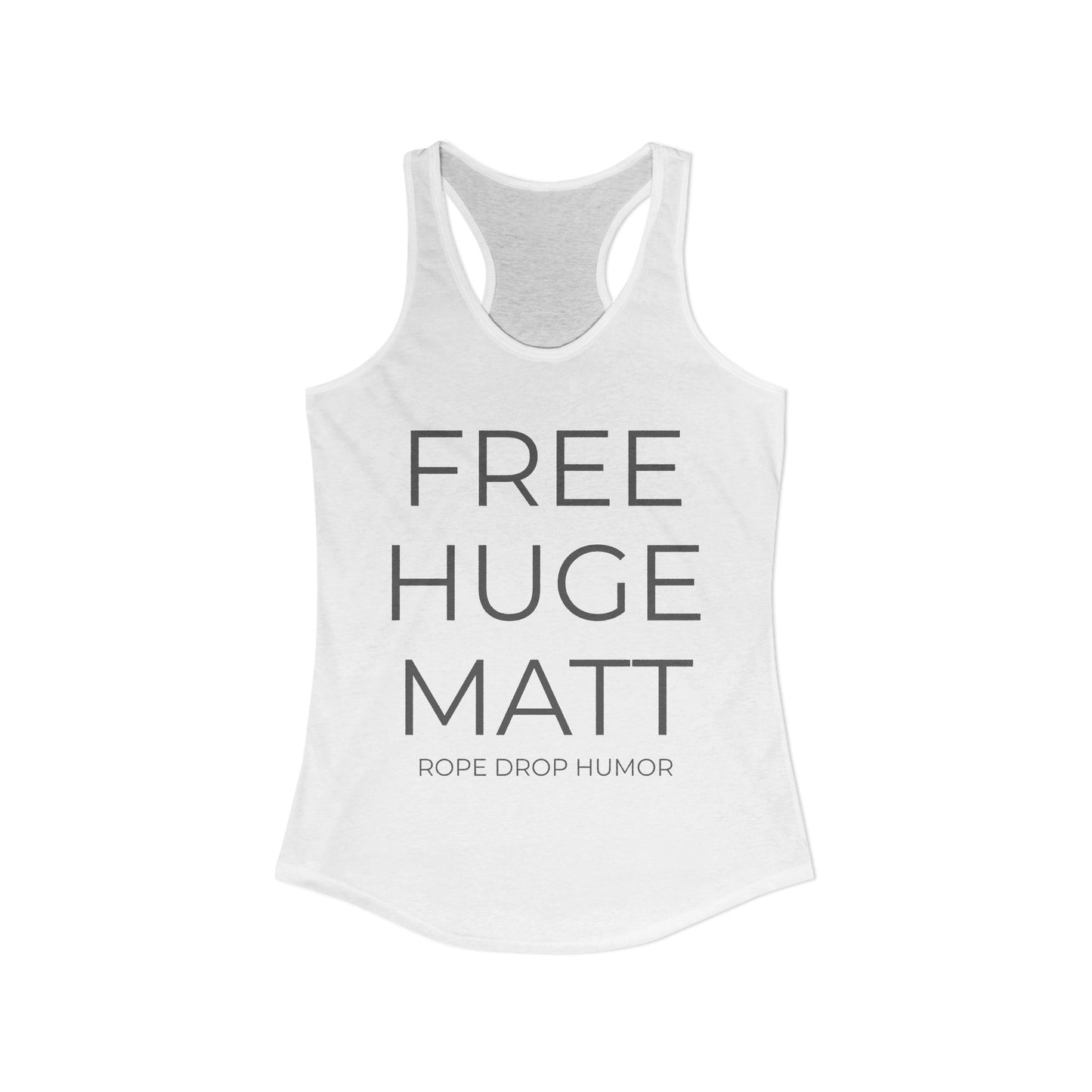 FREE HUGE MATT Racerback Tank Top (runs small)
