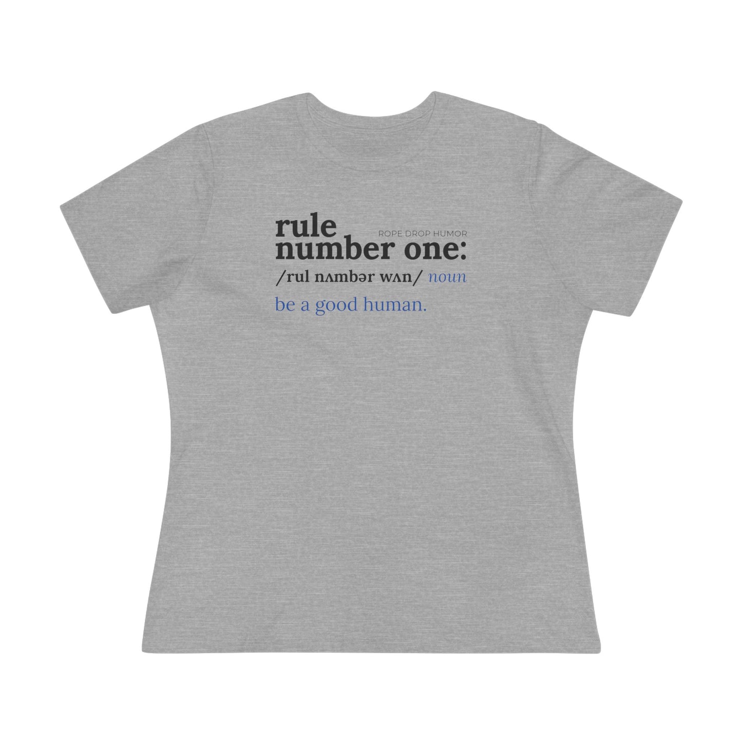 Rule Number One Women's Fit T-shirt