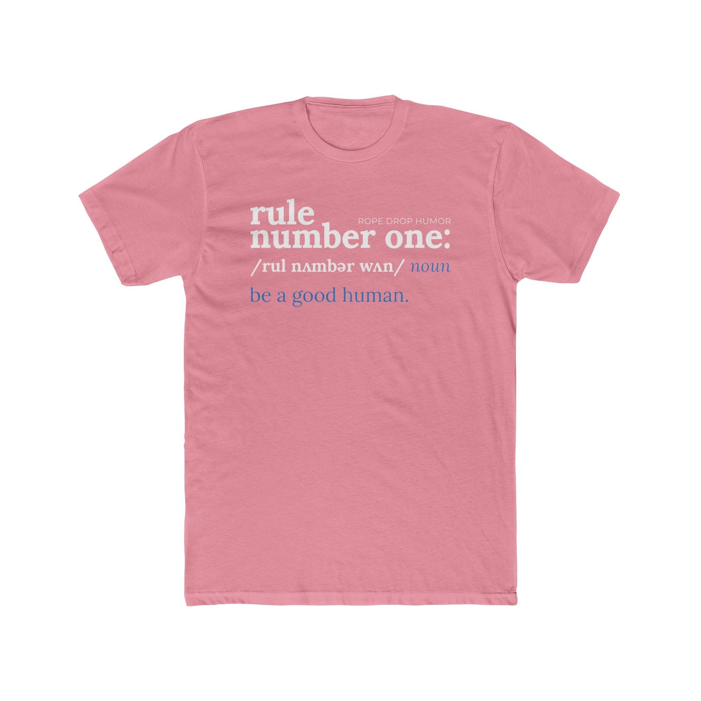 Be a Good Human T-Shirt