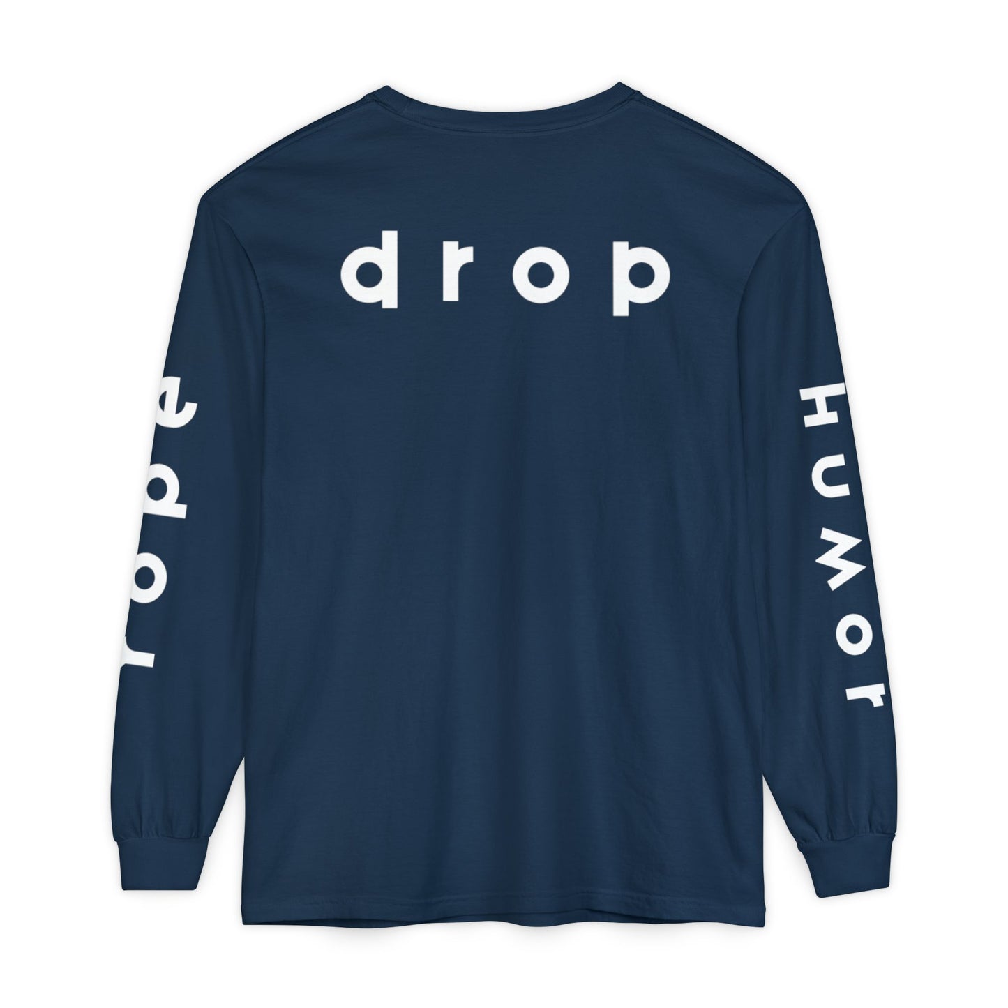 Not-A-Jersey Long Sleeve; Rope Drop Humor