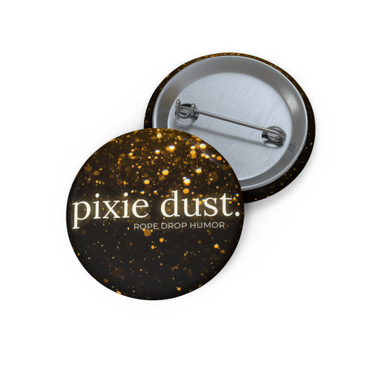 Now we can finally get the pixie dust we're all searching for Button