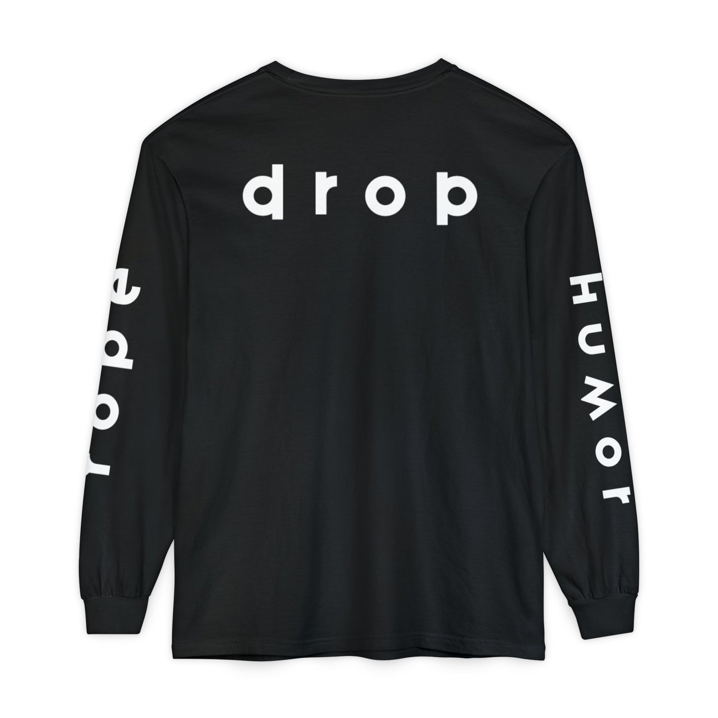 Not-A-Jersey Long Sleeve; Rope Drop Humor