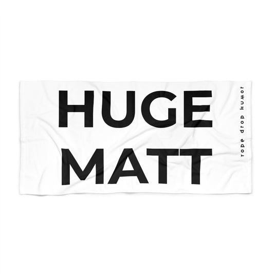 Huge (Beach) Matt