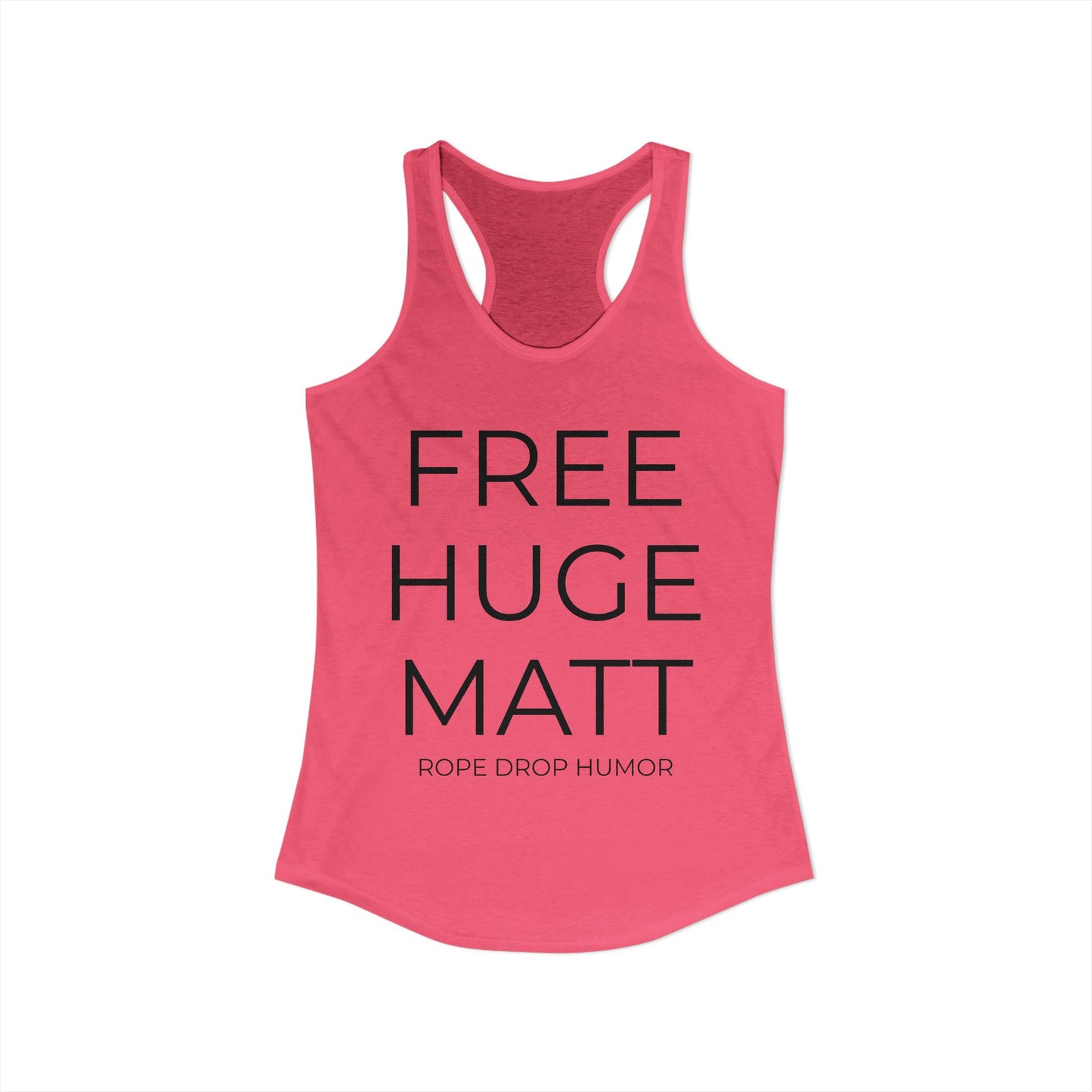 FREE HUGE MATT Racerback Tank Top (runs small)