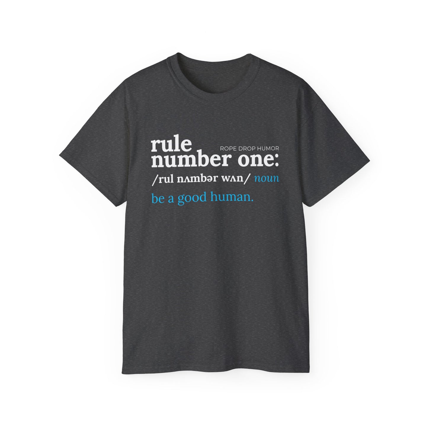 Be a Good Human; Larger Fit