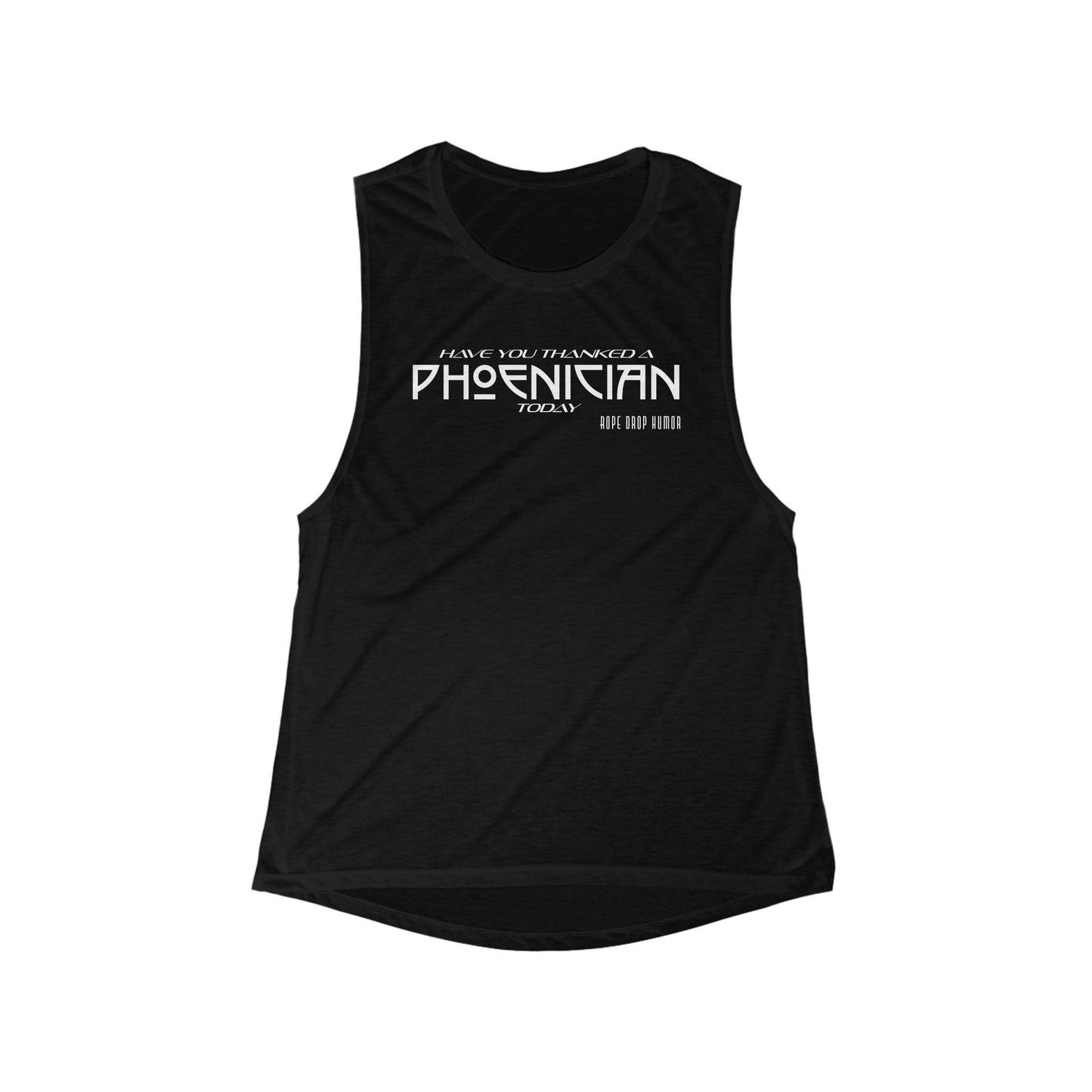 Have You Thanked a Phoenician? Flowy Tank (Runs small)