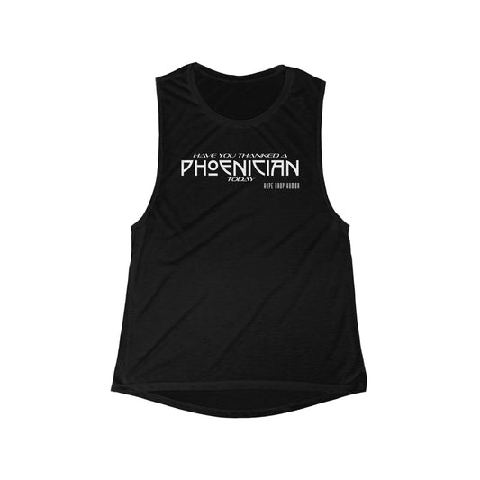 Have You Thanked a Phoenician? Flowy Tank (Runs small)