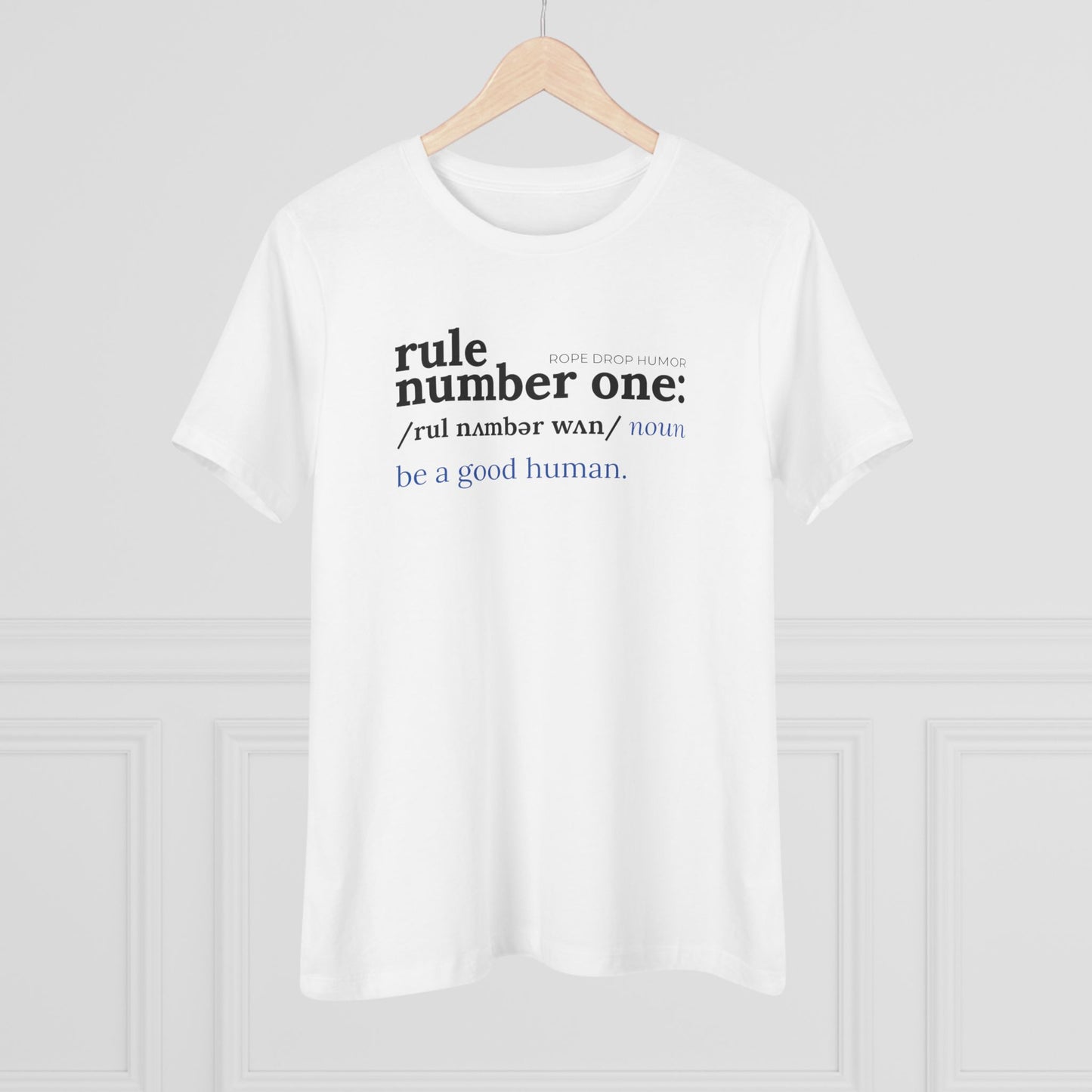Rule Number One Women's Fit T-shirt