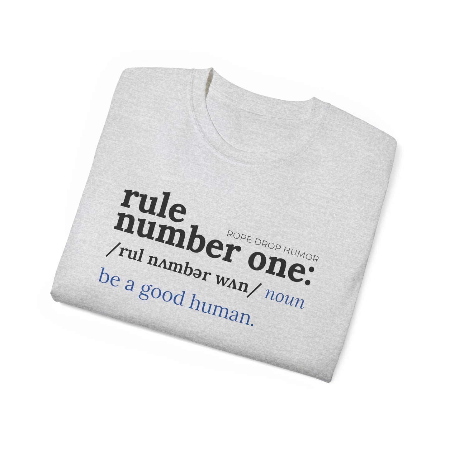 Be a Good Human; Larger Fit
