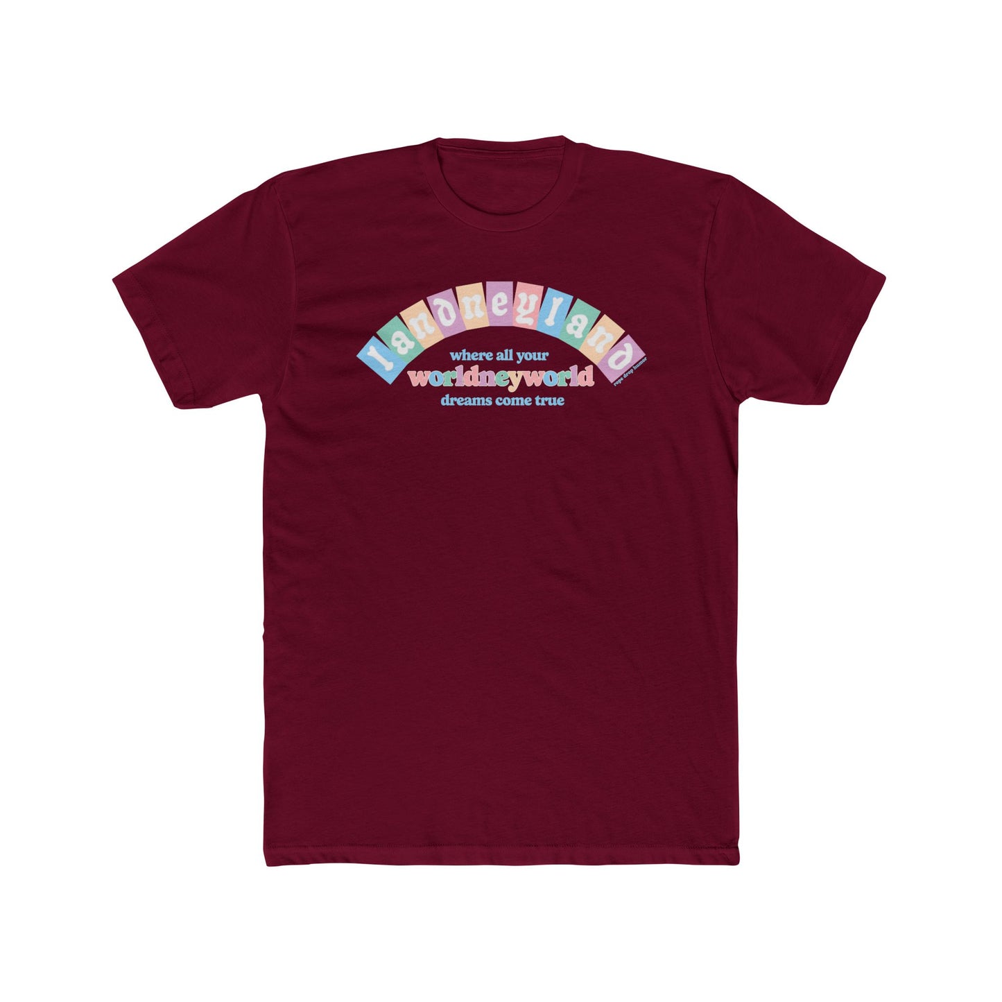 Landneyland Worldneyworld T-Shirt